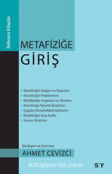 Metafiziğe Giriş - Ahmet Cevizci