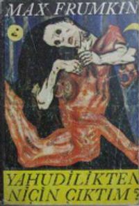 Yahudilikten Niçin Çıktım?