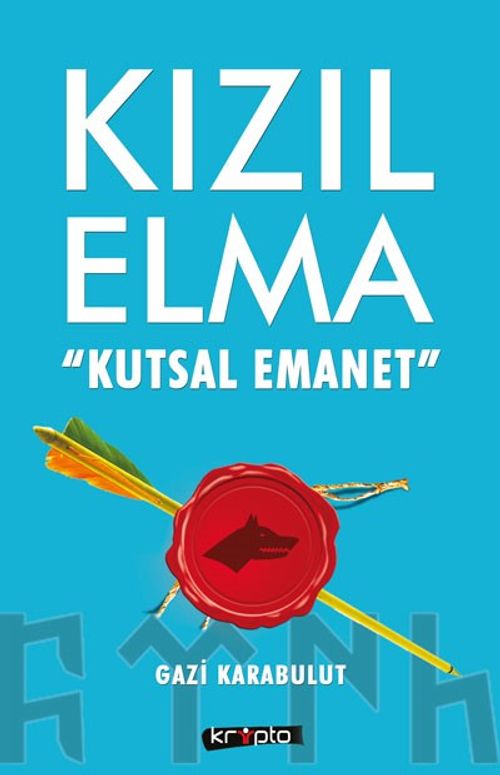 Kızılelma & Kutsal Emanet