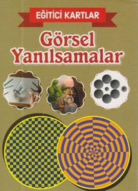 Görsel Yanılsamalar / Eğitici Kartlar
