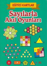 Sayılarla Akıl Oyunları / Eğitici Kartlar