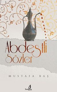 Abdestli Sözler