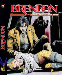 Brendon 15 - Sonbahar - Bebeklerin Kralı - Lostville - Masumların Gözyaşları