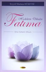 Hadislerin Dilinden Fatıma