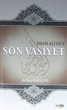 İmam Ali'den Son Vasiyet - Dr. Rıza Ramazani