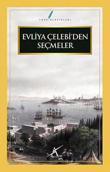 Evliya Çelebi'den Seçmeler