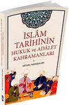 İslam Tarihinin Hukuk ve Adalet Kahramanları
