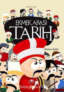 Ekmek Arası Tarih 1 - Emine Aydın