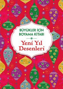 Yeni Yıl Desenleri / Büyükler İçin Boyama Kitabı