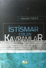İstismar Edilen Kavramlar