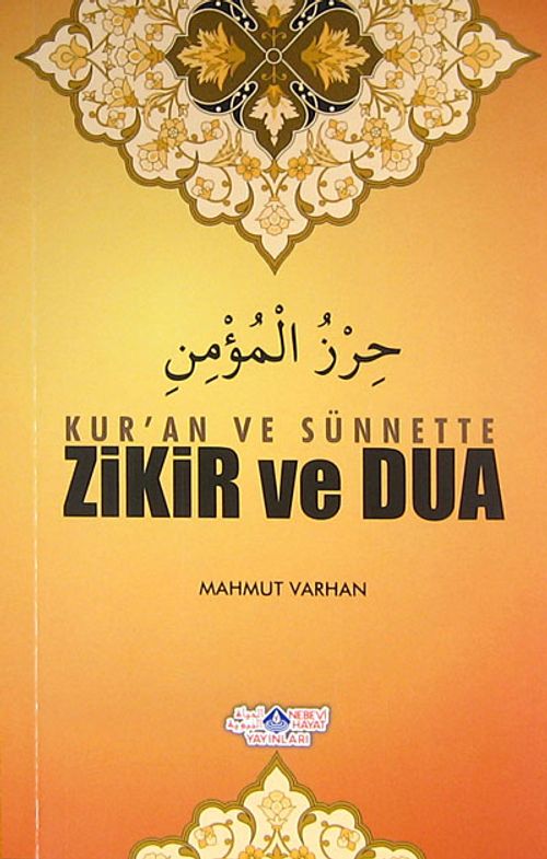 Kur'an ve Sünnette Zikir ve Dua