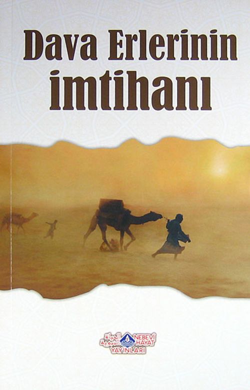 Dava Erlerinin İmtihanı