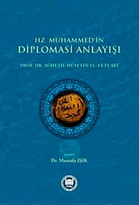 Hz. Muhammed'in Diplomasi Anlayışı / 39-C-20