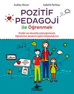 Pozitif Pedagoji ile Öğrenmek