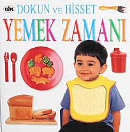 Yemek Zamanı / Dokun Hisset