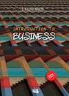 Introduction to Business (Ekonomik Baskı)