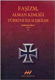 Faşizm, Alman Kimliği Türkiye ile İlişkiler