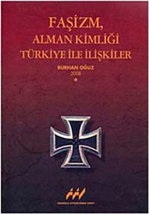 Faşizm, Alman Kimliği Türkiye ile İlişkiler