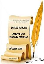 Oyunlarla Yazı Yazmak & Herkes İçin Yaratıcı Yazarlık