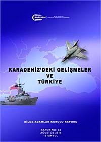 Karadeniz'deki Gelişmeler ve Türkiye