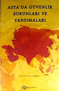 Asya'da Güvenlik Sorunları ve Yansımaları