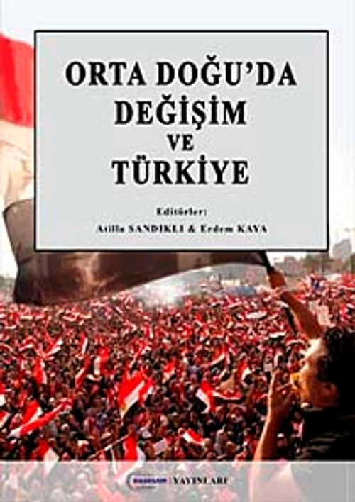 Orta Doğu'da Değişim ve Türkiye