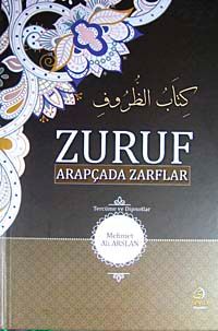 Zuruf & Arapçada Zarflar (Tercüme ve Dipnotlar)