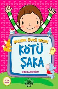 Kötü Şaka / Bıcırık Öykü Dizisi