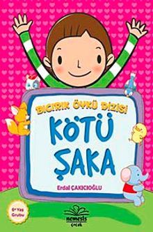 Kötü Şaka / Bıcırık Öykü Dizisi