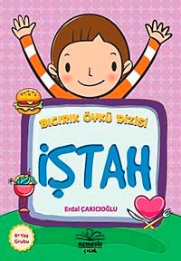 İştah / Bıcırık Öykü Dizisi