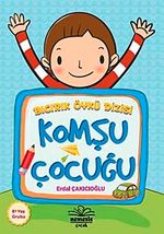 Komşu Çocuğu / Bıcırık Öykü Dizisi
