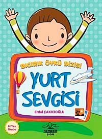 Yurt Sevgisi / Bıcırık Öykü Dizisi