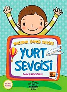 Yurt Sevgisi / Bıcırık Öykü Dizisi