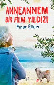 Anneannem Bir Film Yıldızı - Pınar Göçer