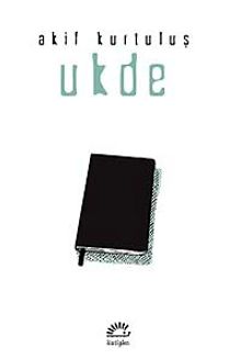 Ukde - Akif Kurtuluş
