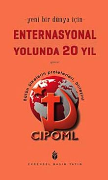 Yeni Bir Dünya İçin Enternasyonal Yolunda 20 Yıl