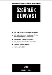 Özgürlük Dünyası / Aylık Sosyalist Teori ve Politika Dergisi / Aralık 2014 Sayı:259