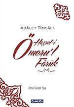 Adalet Timsali Hazret-i Ömeru'l Faruk (r.a.)