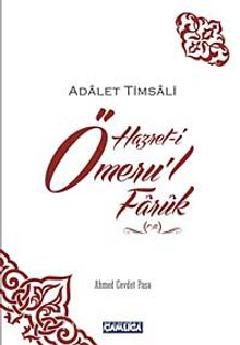 Adalet Timsali Hazret-i Ömeru'l Faruk (r.a.) - Ahmed Cevdet Paşa