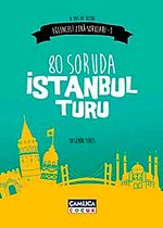 80 Soruda İstanbul Turu (Eğlenceli Zeka Soruları 1)