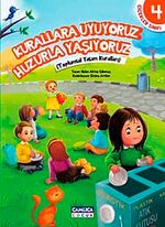 Kurallara Uyuyoruz Huzurla Yaşıyoruz / Çiçekler Sınıfı 4