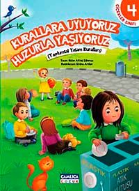 Kurallara Uyuyoruz Huzurla Yaşıyoruz / Çiçekler Sınıfı 4