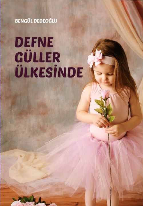 Defne Güller Ülkesinde (7-10 Yaş) 