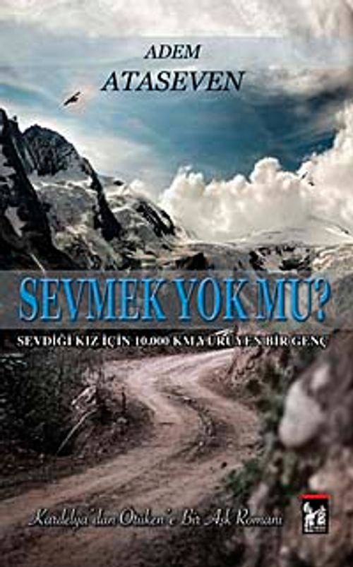 Sevmek Yok mu?