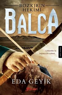 Balca (Bozkırın Hekimi)