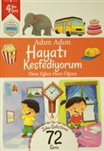 Adım Adım Hayatı Keşfediyorum 4 Yaş - Zeka Geliştiren 72 Soru & Hem Eğlen Hem Öğren