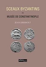 Sceaux Byzantins Du Musee De Constantinople