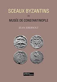 Sceaux Byzantins Du Musee De Constantinople