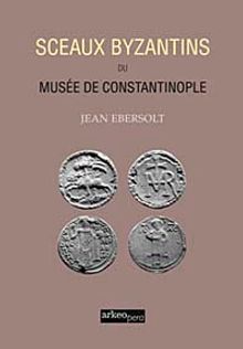 Sceaux Byzantins Du Musee De Constantinople