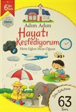 Adım Adım Hayatı Keşfediyorum 6 Yaş - Zeka Geliştiren 63 Soru & Hem Eğlen Hem Öğren